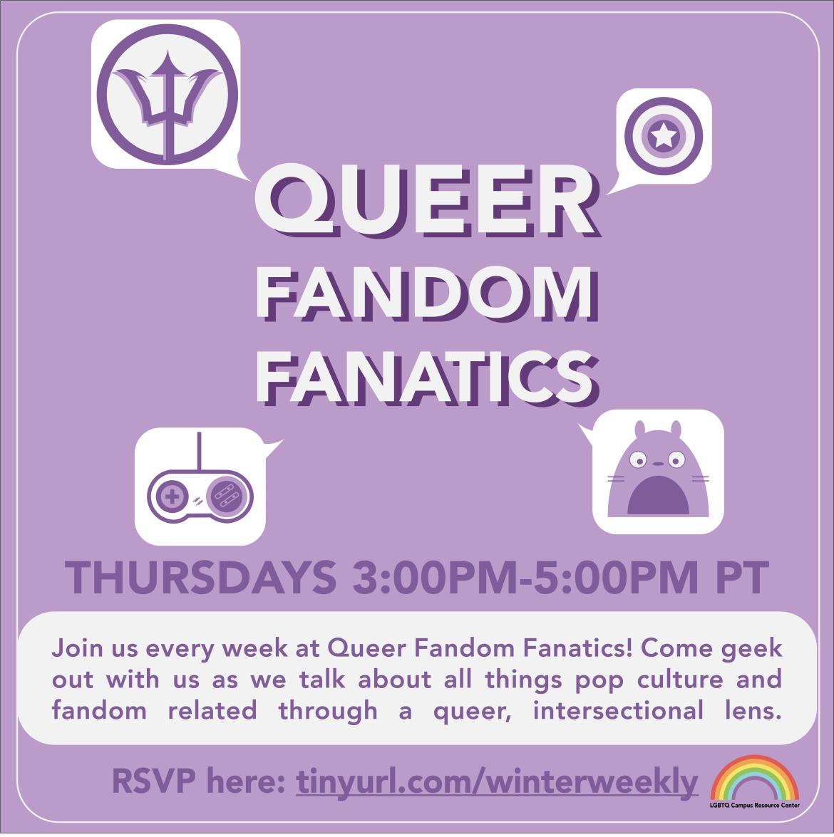 Queer Fandom Fanatics Thursdays 3:00PM-5:00PM PT
